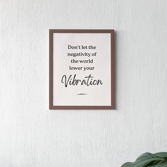 Vibration Inspirational Poster