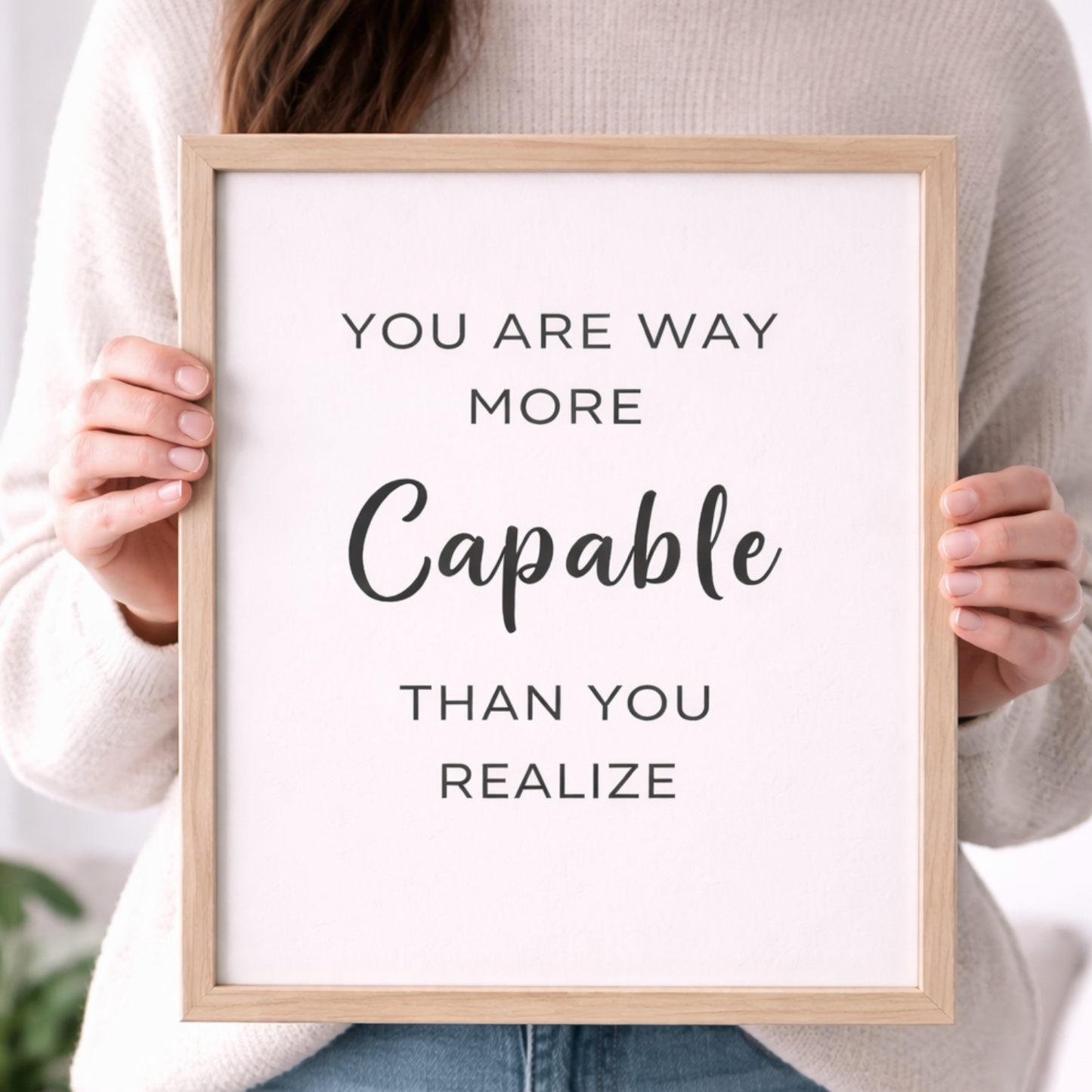 Capable - Inspirational Wall Art